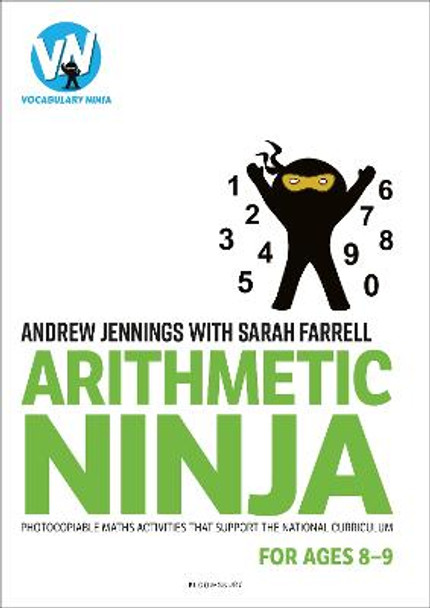Arithmetic Ninja for Ages 8-9: Maths activities for Year 4 by Andrew Jennings