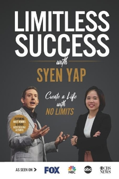 Limitless Success with Syen Yap by Syen Yap 9781970073645