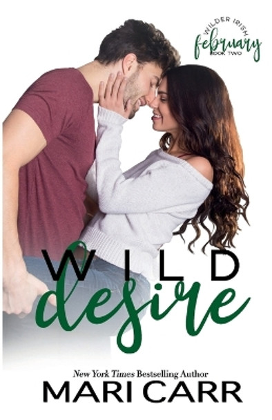 Wild Desire by Mari Carr 9781958056424