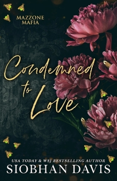 Condemned to Love: Alternate Cover by Siobhan Davis 9781959285151