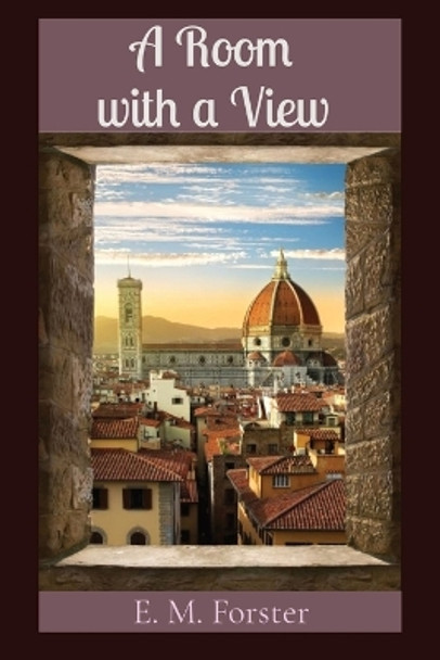 A Room with a View by E M Forster 9781958437841