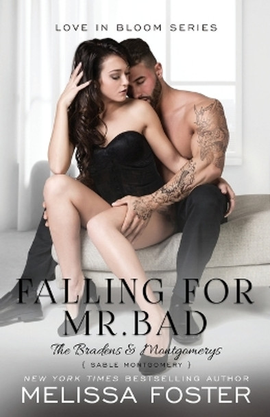 Falling for Mr. Bad: Sable Montgomery (A Bad Boys After Dark Crossover Novel) by Melissa Foster 9781960128188