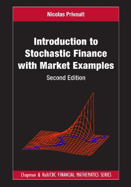 Introduction to Stochastic Finance with Market Examples by Nicolas Privault