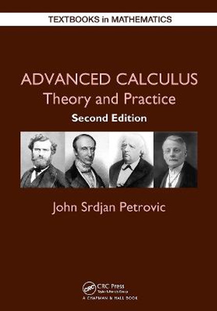 Advanced Calculus: Theory and Practice by John Petrovic