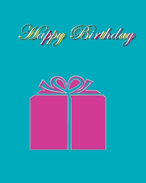 Happy Birthday: Birthdays by Rita Ferdinando 9781976063442