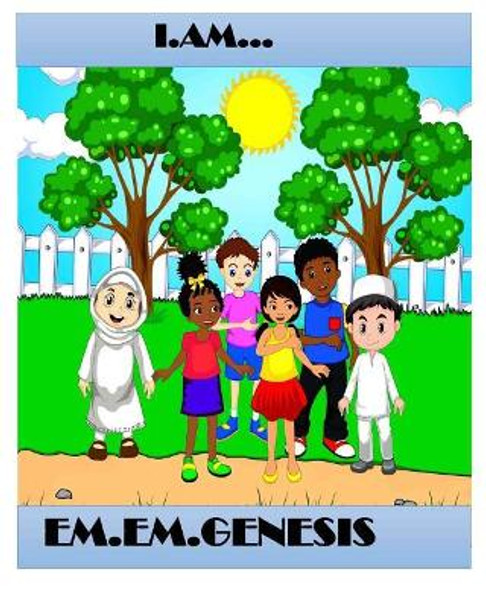 I.Am... by Em Em Genesis 9781979017343