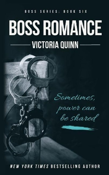 Boss Romance by Victoria Quinn 9781979159098