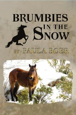 Brumbies in the Snow by Paula Boer 9781925759310