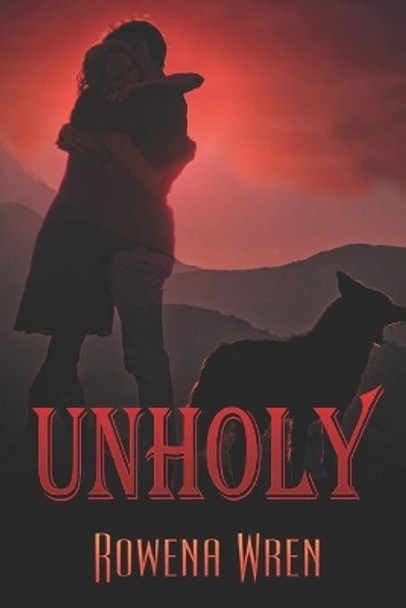 Unholy by Rowena Wren 9781487430450