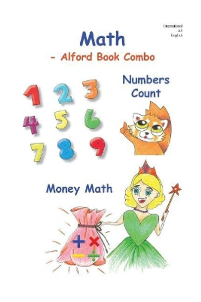 MATH -6X9 B&W -Alford Book Combo: Numbers Counts - 0 to 9 and Money Math by Douglas J Alford 9781978325777