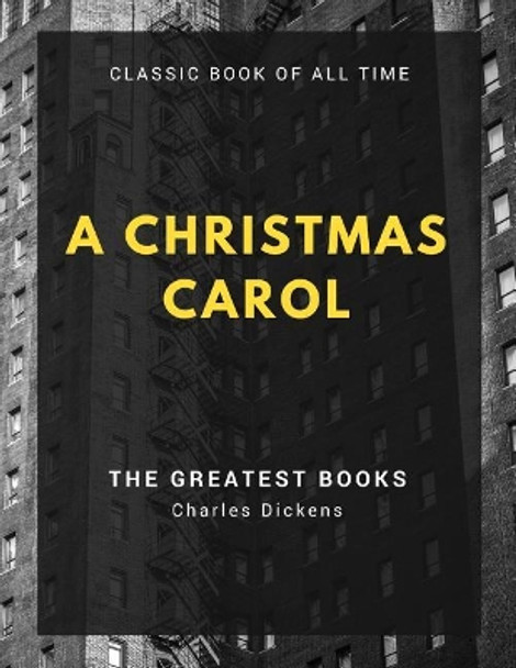 A Christmas Carol by Dickens 9781973844488