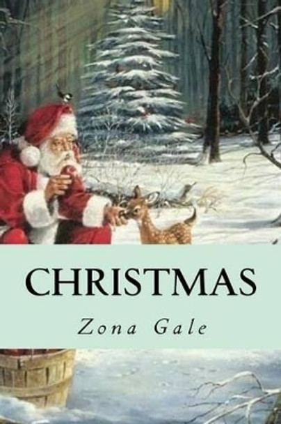 Christmas by Zona Gale 9781533144171