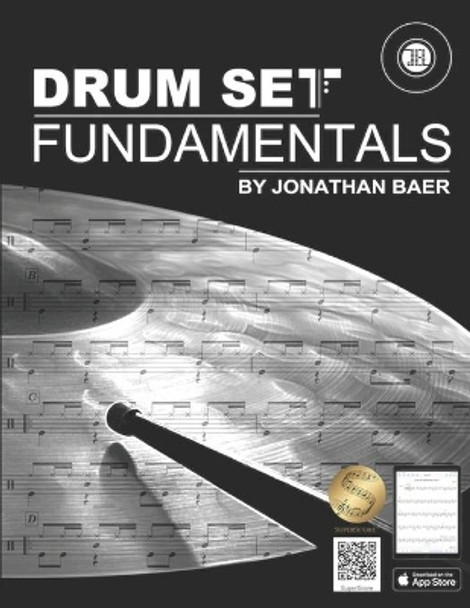 Drum Set Fundamentals by Jonathan Baer 9781533151988