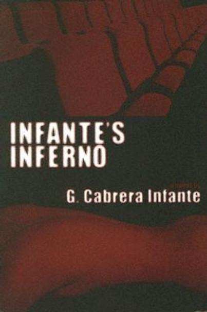 Infante's Inferno by Guillermo Cabrena Infante