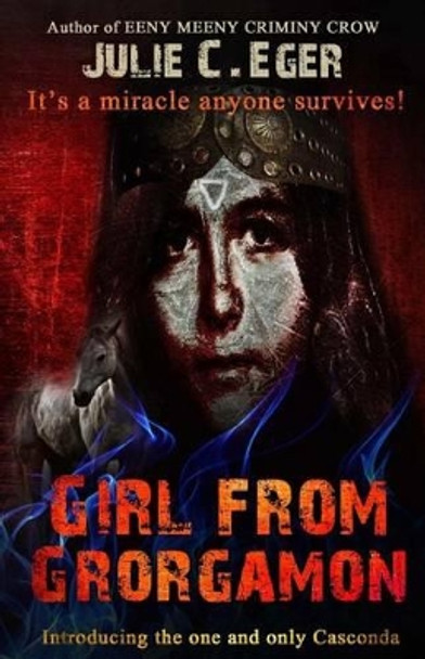 Girl From Grorgamon by Julie C Eger 9781523336517