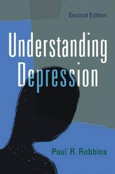 Understanding Depression by Paul R. Robbins 9780786435425