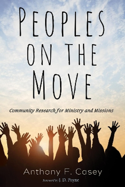 Peoples on the Move by Anthony F Casey 9781532696206