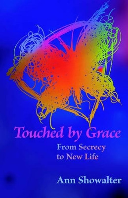 Touched by Grace by Ann Showalter 9781931038331