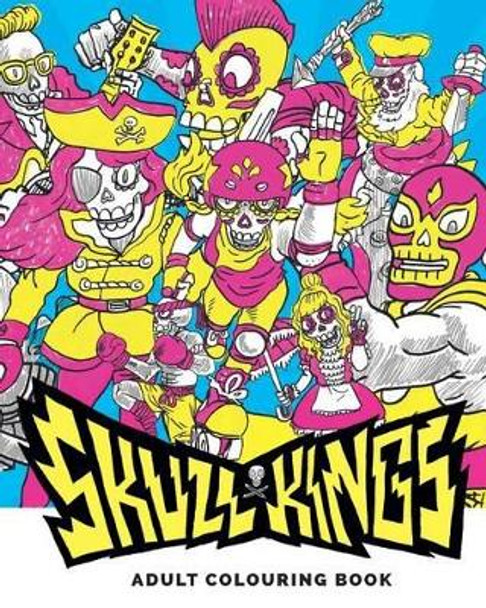Skull Kings: Adult Colouring Book by Rhys Prosser 9781523955091