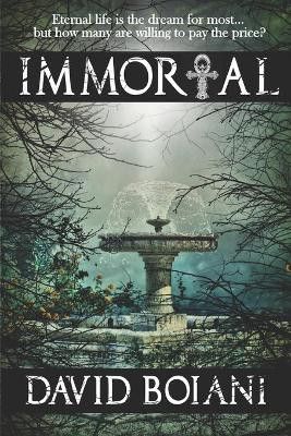 Immortal by David Boiani 9781645830238