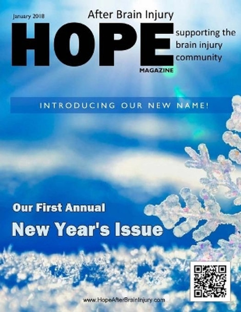 Hope After Brain Injury Magazine - January 2018 by Sarah Grant 9781983658303