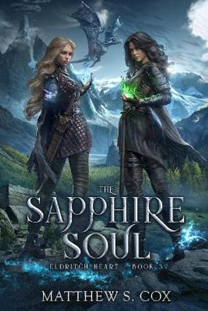 The Sapphire Soul by Matthew S Cox 9781950738298