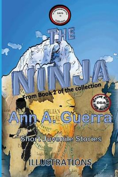 The Ninja: Story No. 19 of Book 2 of The THOUSAND and one DAYS by Daniel Guerra 9781546492467