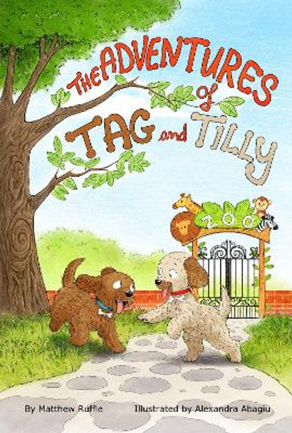 The Adventures of Tag and Tilly by Matthew Ruffle