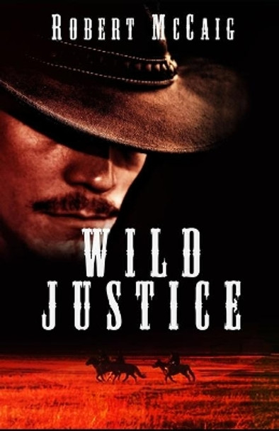 Wild Justice by Robert McCaig 9781952138478