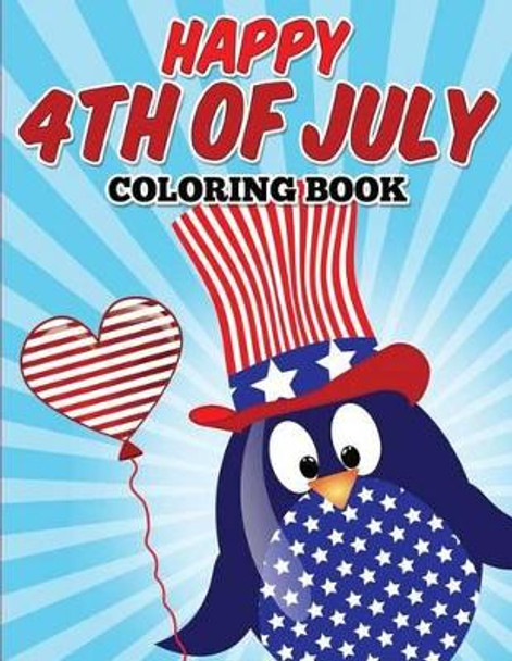 Happy 4th Of July Coloring Book by N/A 9781514385364