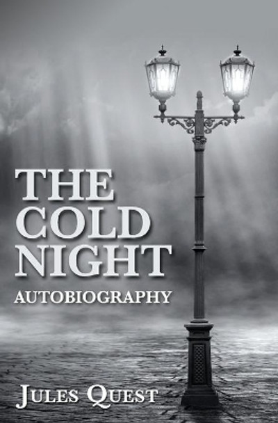 The Cold Night Autobiography by Jules Quest 9781728708201