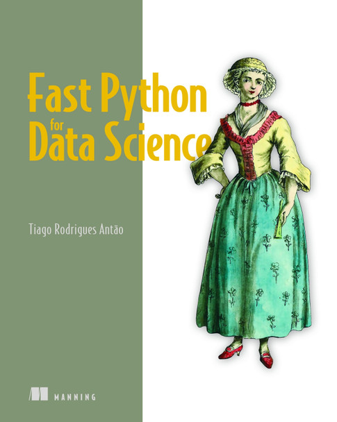 Fast Python for Data Science by Tiago Antao