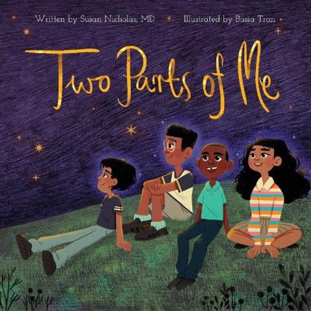 Two Parts of Me: I Am More Than My Body by Basia Tran 9781732433649