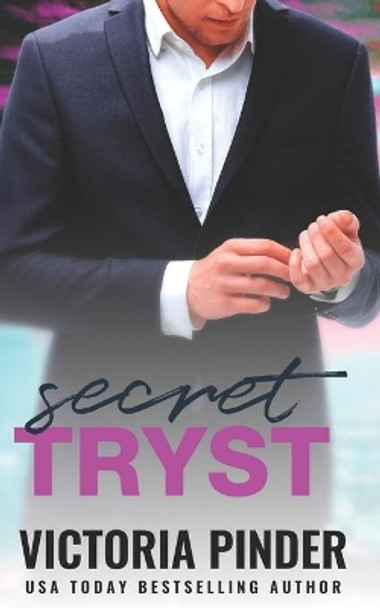 Secret Tryst by Victoria Pinder 9781658981842