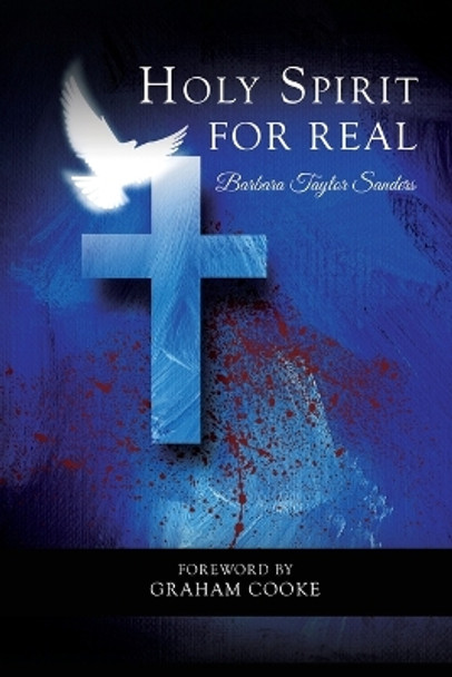 Holy Spirit: For Real by Barbara Taylor Sanders 9781685569556