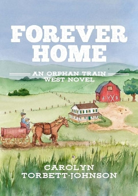 Forever Home by Carolyn Johnson 9781716983276