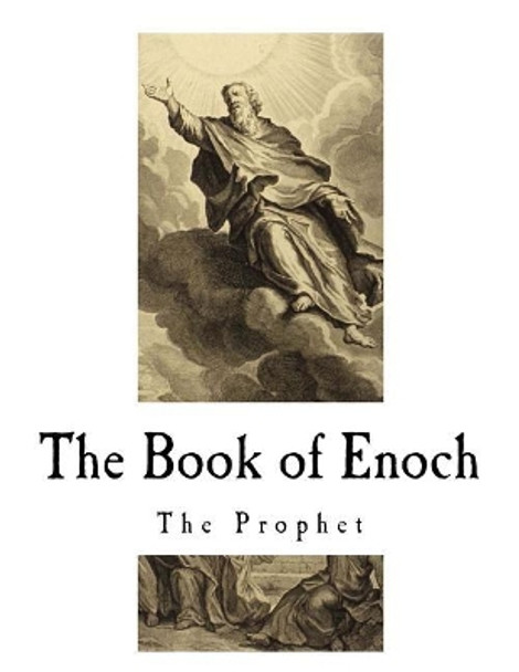 The Book of Enoch: The Prophet by Richard Laurence 9781718772298