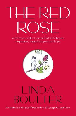 The Red Rose by Linda Boulter