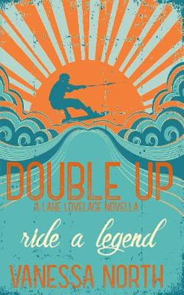Double Up by Vanessa North 9781718917194