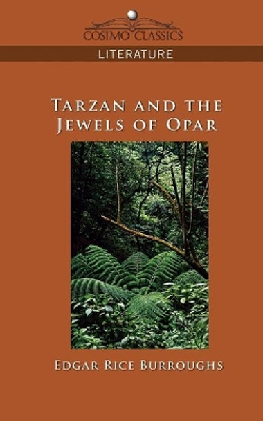 Tarzan and the Jewels of Opar by Edgar Rice Burroughs 9781596055131