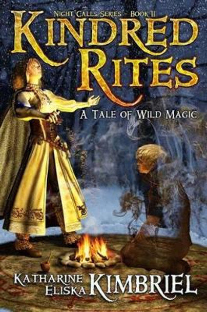 Kindred Rites by Katharine Eliska Kimbriel 9781611383577