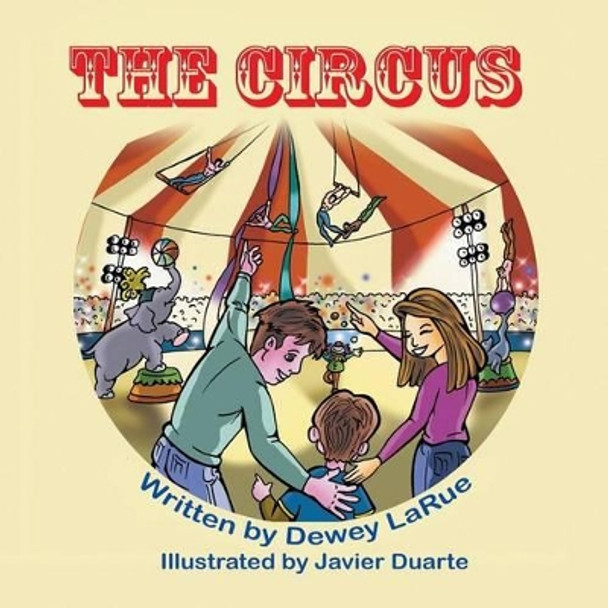 The Circus by Dewey Larue 9781612253336