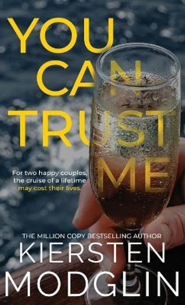 You Can Trust Me by Kiersten Modglin 9781956538465