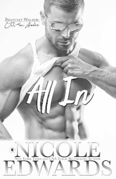 All In by Nicole Edwards 9781644180273