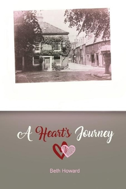 A Heart's Journey by Beth Howard 9781644261569