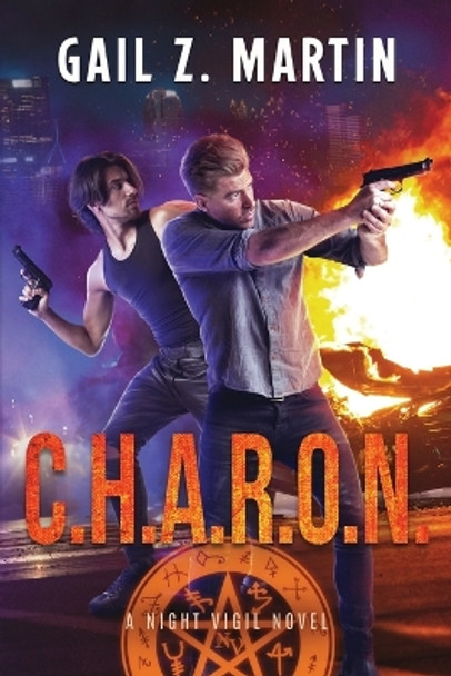 C.H.A.R.O.N. by Gail Z Martin 9781647950347