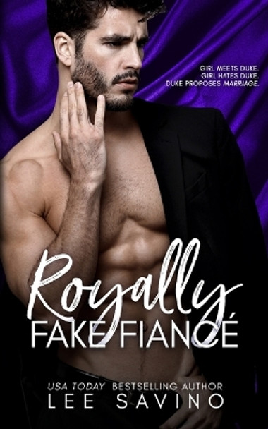 Royally Fake Fiance by Lee Savino 9781648470301