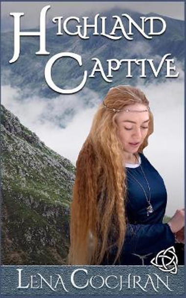 Highland Captive by Lena Cochran 9781976055515
