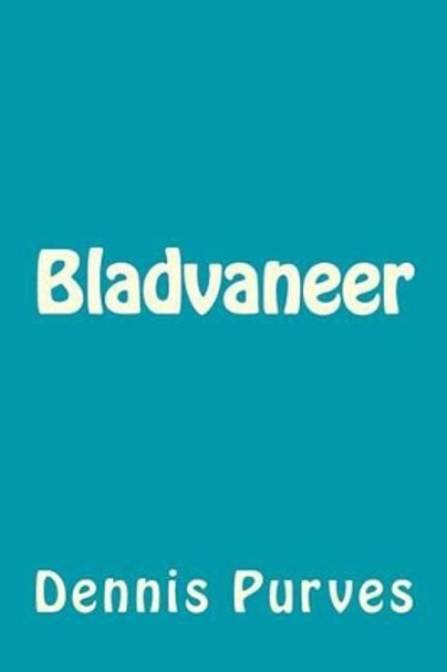 Bladvaneer by Dennis Purves 9781477559093