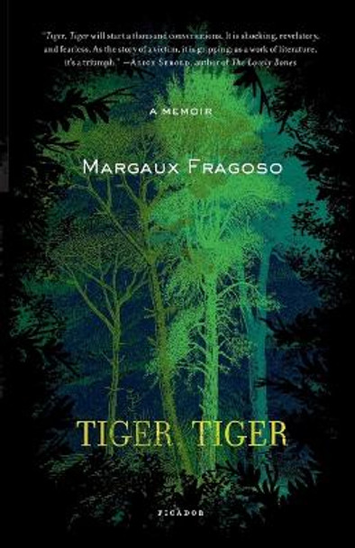 Tiger, Tiger by Margaux Fragoso 9781250002426